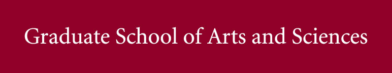 Graduate School of Arts and Sciences - Connect with your Program of Interest